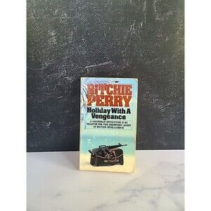 Holiday With A Vengeance By Ritchie Perry Paperback